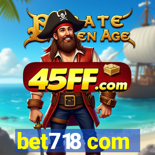 bet718 com